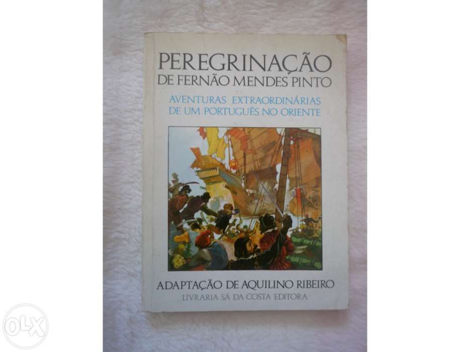 Peregrinação de fernão mendes - adaptado por aquilino ribeiro