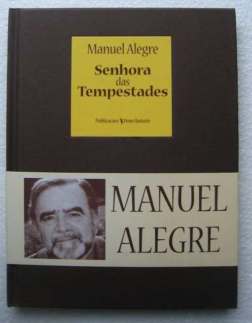 Manuel Alegre - Senhora das Tempestades, 1998 - 1ªEd.