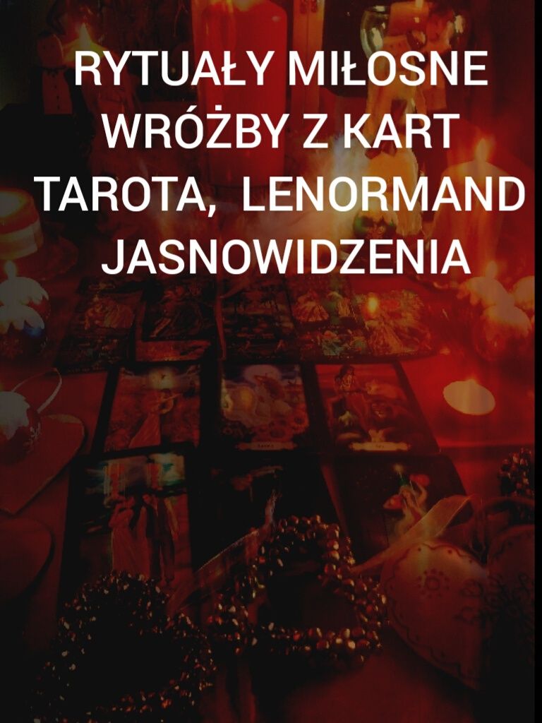 Rytuały Miłosne BOGACTWA Wróżby Karty Tarota  Jasnowidz Szeptunka Urok