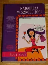 Lucy Edge Najgorsza w szkole jogi książka