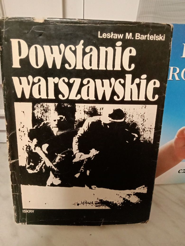 Powstanie Warszawskie , Lesław M.Bartelski.