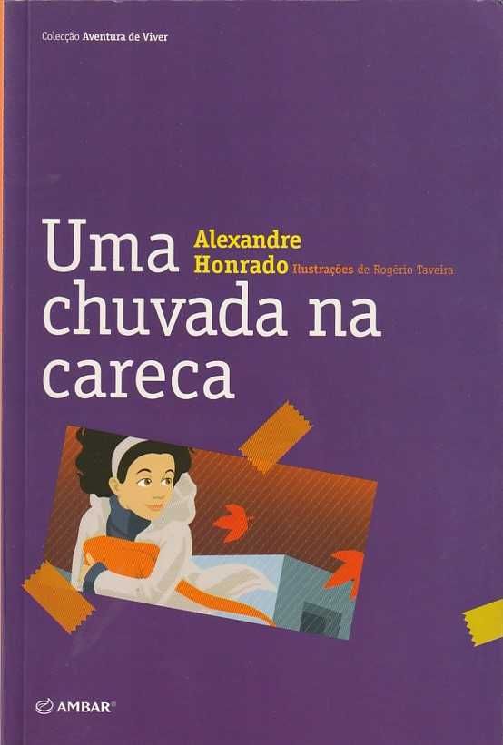 Uma chuvada na careca-Alexandre Honrado-Ambar