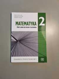 Matematyka. Zbiór zadań. Klasa 2. Zakres podstawowy Liceum i technikum