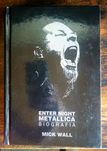 Metallica Enter Night książka twarda oprawa Kagra Mick Wall