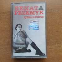 Renata Przemyk  Tylko kobieta kaseta