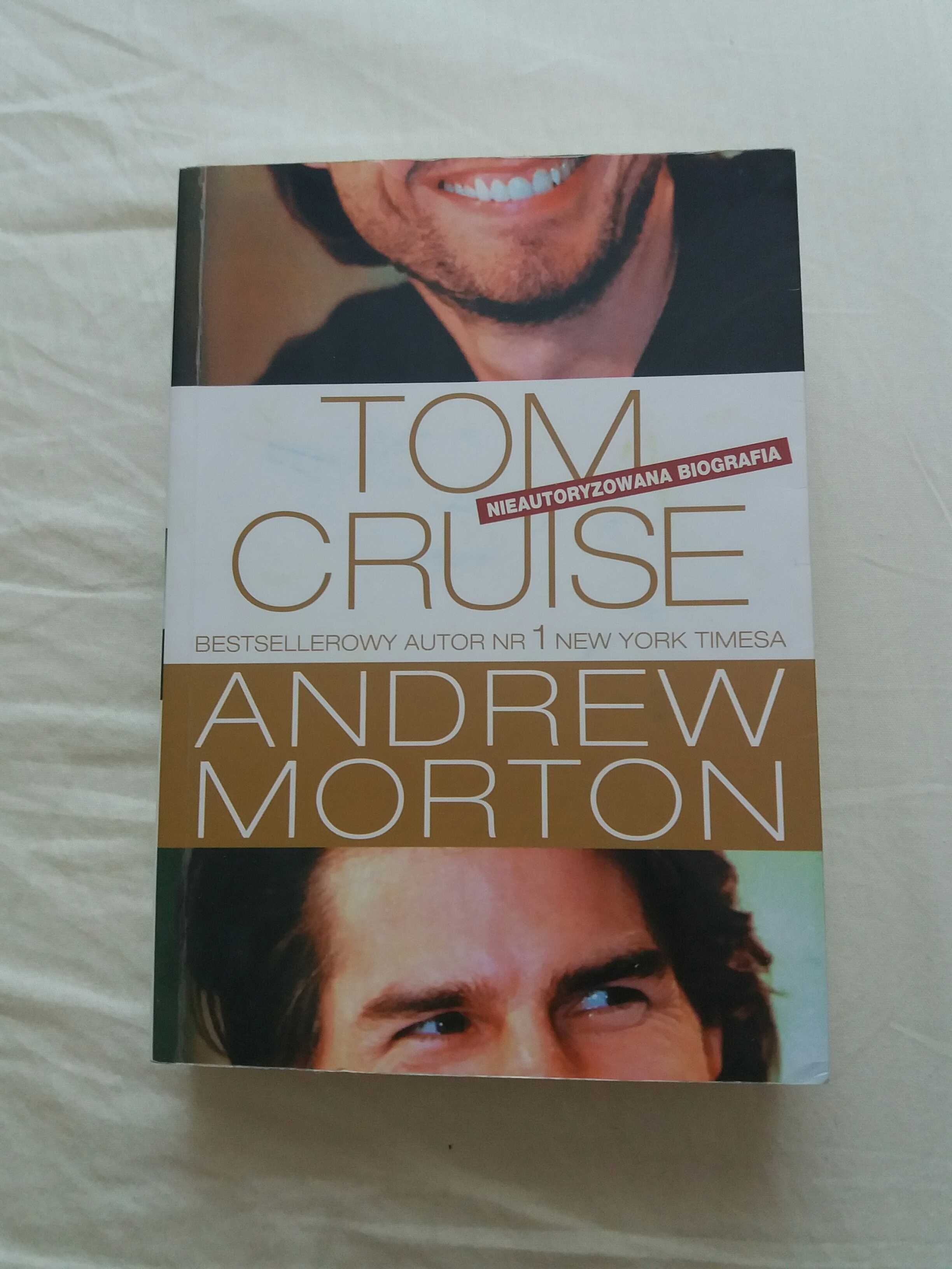 Tom Cruise Nieautoryzowana Biografia Andrew Morton
