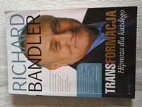 Transformacja. Hipnoza dla każdego - Richard Bandler