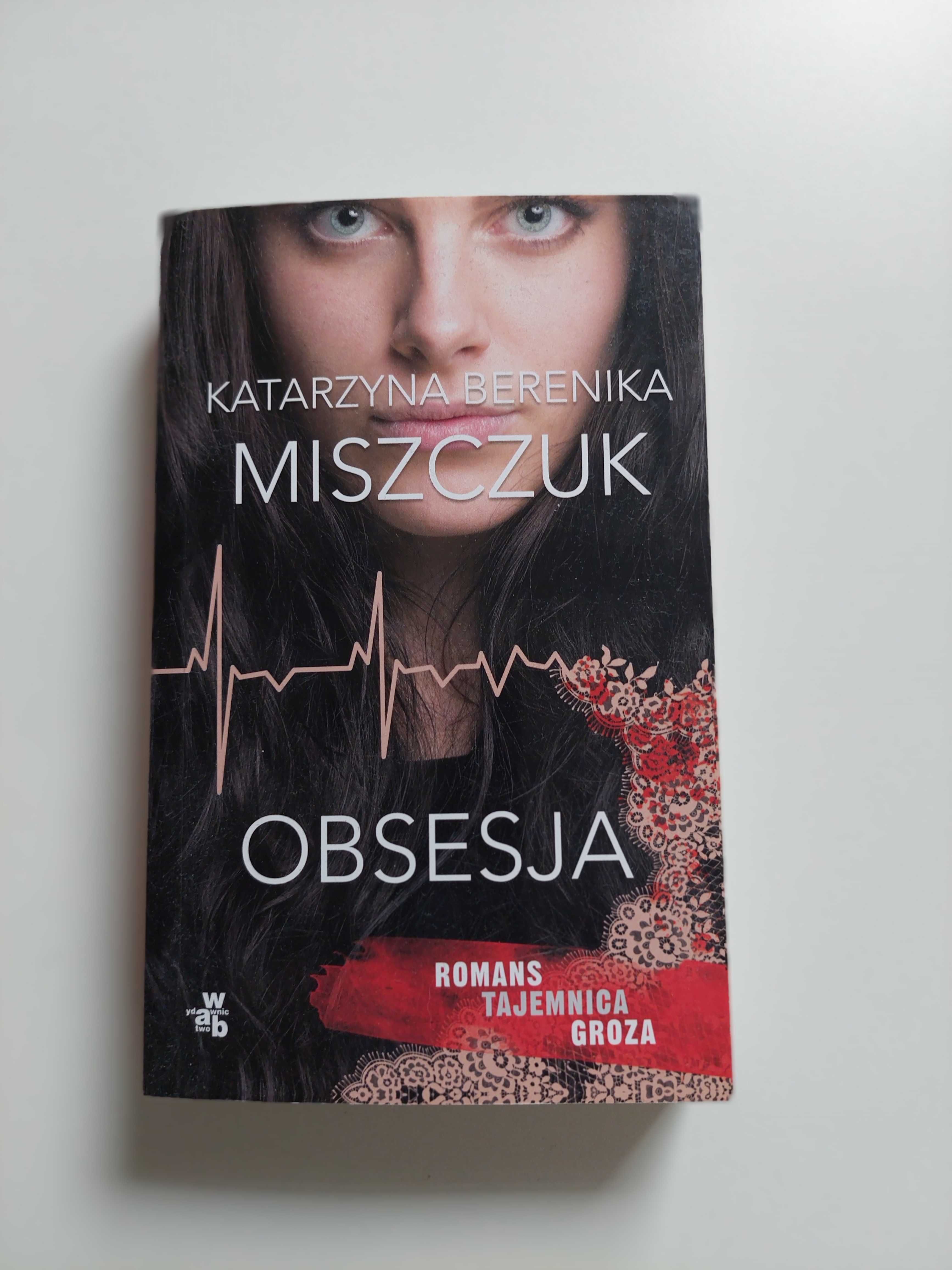 Obsesja - Katarzyna Berenika Miszczuk