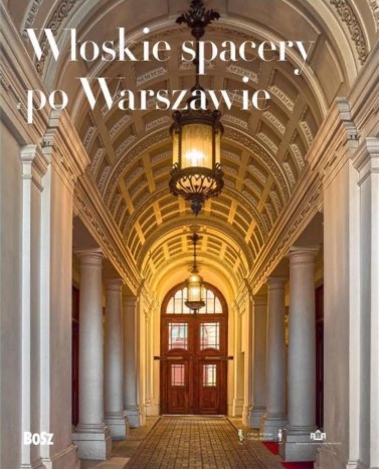 Włoskie spacery po Warszawie Bosz