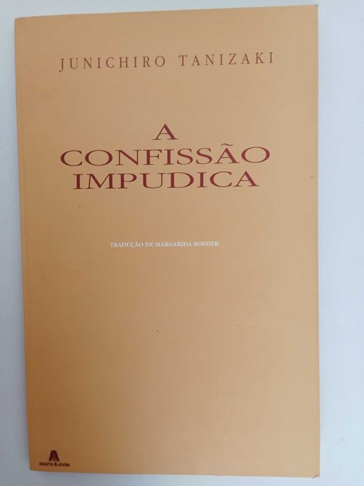 Junichiro Tanizaki - A confissão impudica