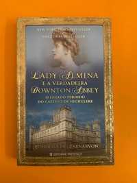 Lady Almina E A Verdadeira Downton Abbey - Condessa de Carnarvon