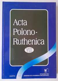 Acta Polono-Ruthenica VIII