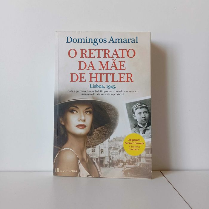 O Retrato Da Mãe De Hitler - Domingos Amaral