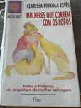 Livro Mulheres que Correm com os Lobos