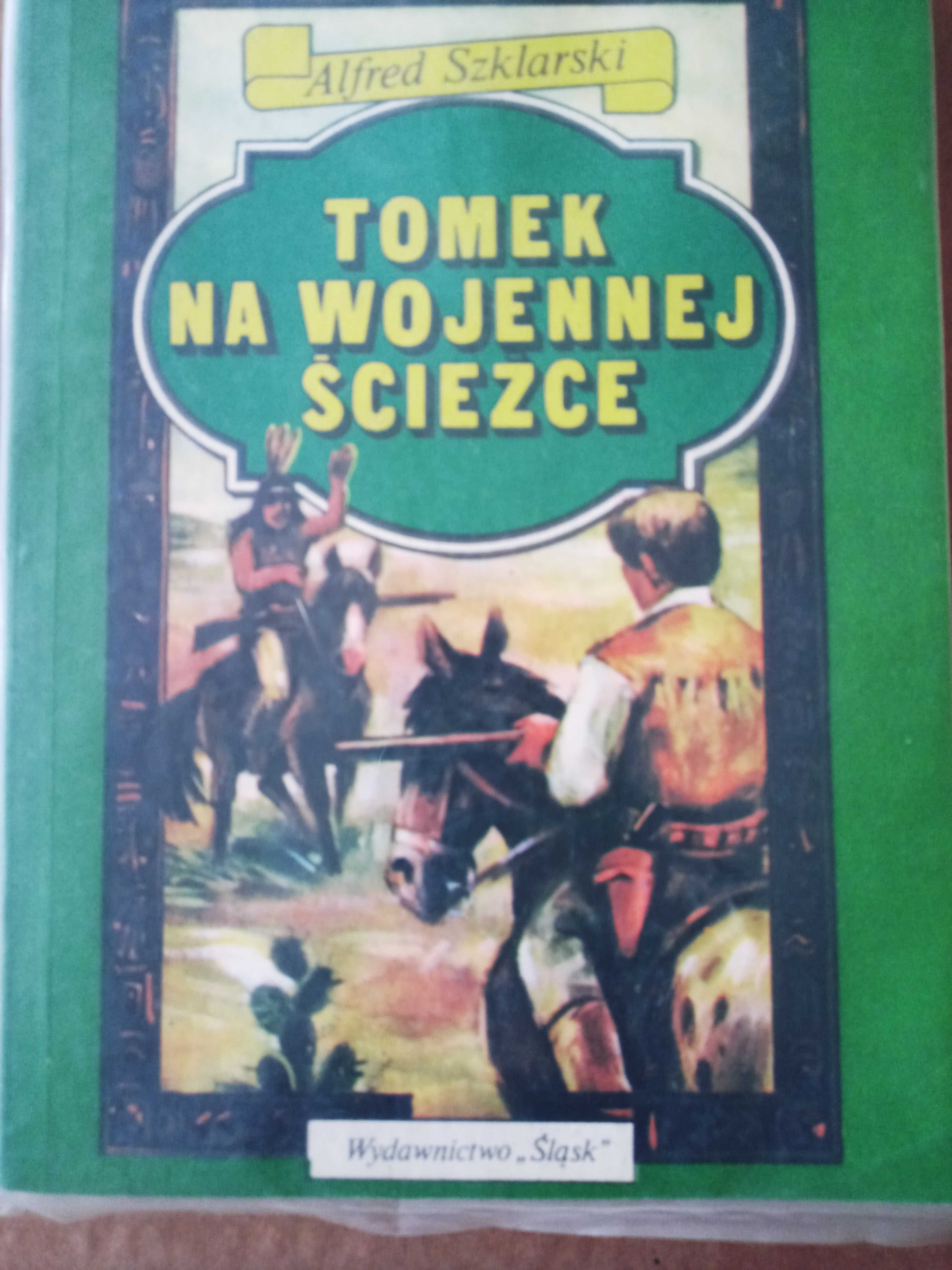 Tomek na wojennej ścieżce, Alfred Szklarski