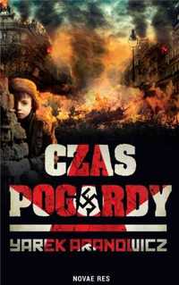 Czas pogardy - Yarek Aranowicz