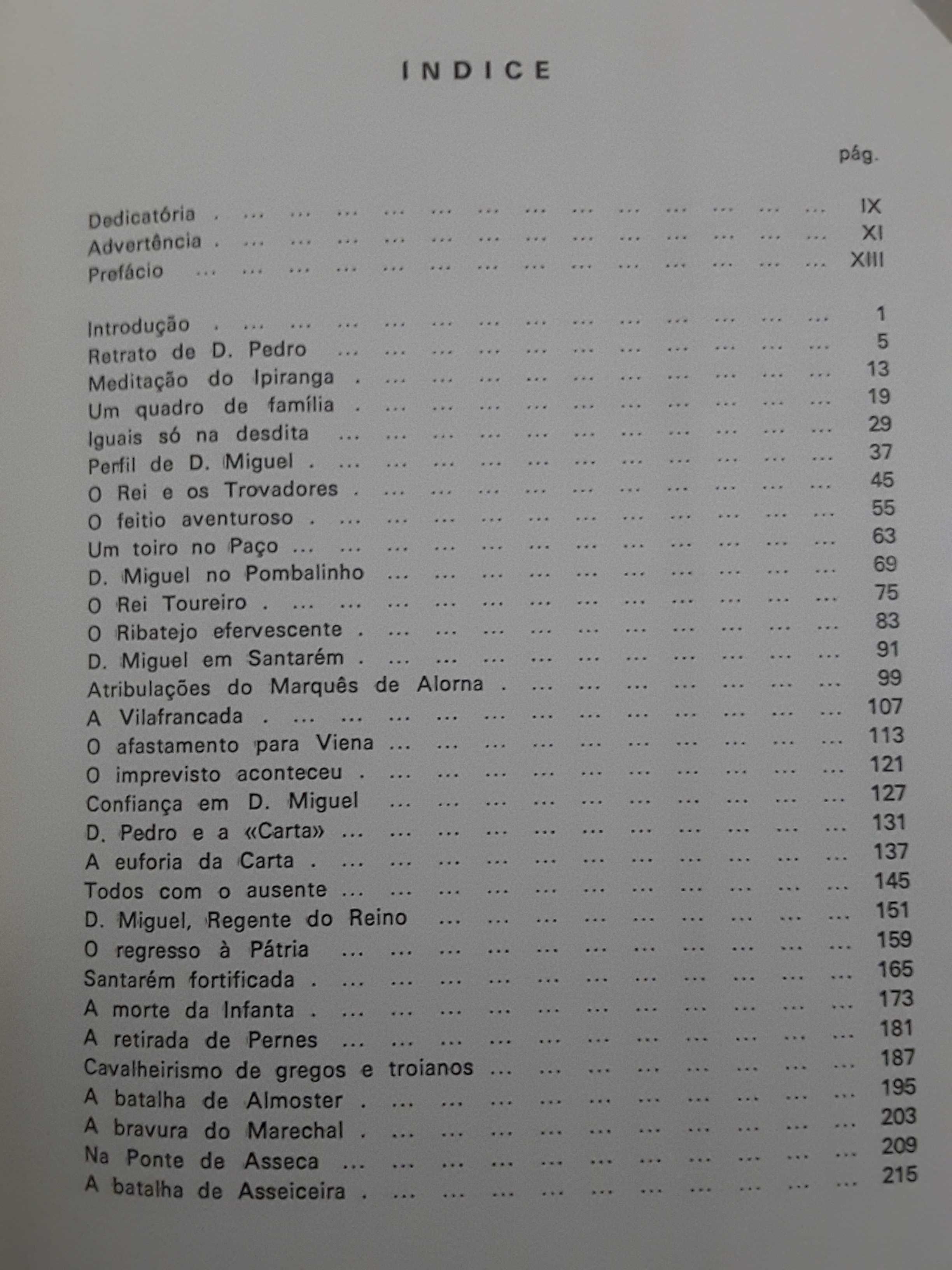 Dom Pedro e Dom Miguel / O Império Luso-Brasileiro 1500/1620