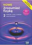 Nowa Fizyka Zrozumieć Fizykę podr 2 liceum i technikum rozszerzony