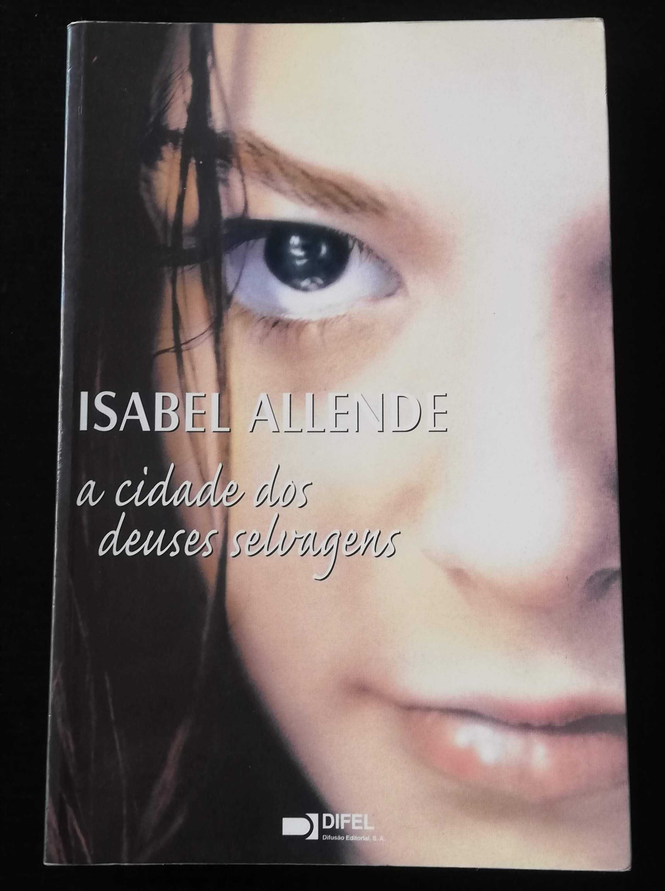 A cidade dos Deuses selvagens - Isabel Allende