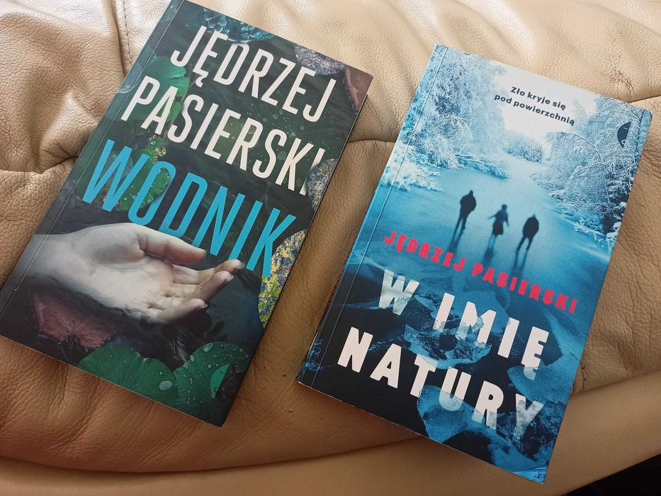 Pasierski Jędrzej 2 x Wodnik + W imię natury