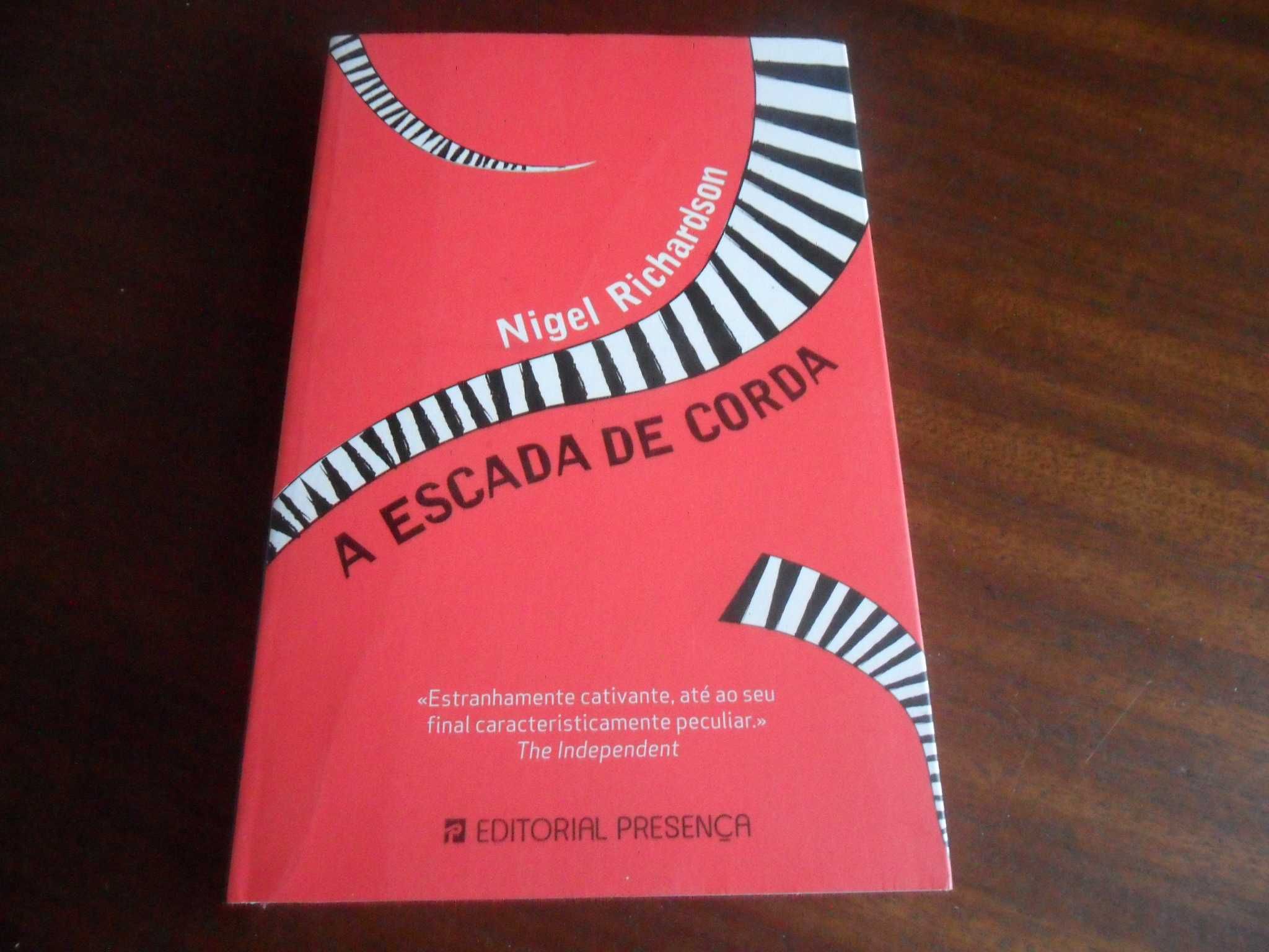 "A Escada de Corda" de Nigel Richardson - 1ª Edição de 2009