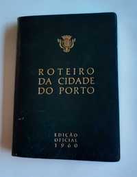 Roteiro da Cidade do Porto, Edição Oficial, 1960