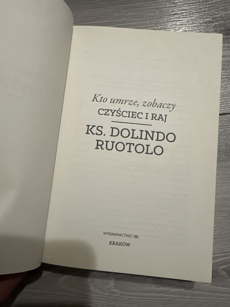 Kto umrze, zobaczy czysciec i raj ks. Dolindo Ruotolo ksiazka nowa