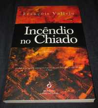 Livro Incêndio no Chiado François Vallejo Quetzal