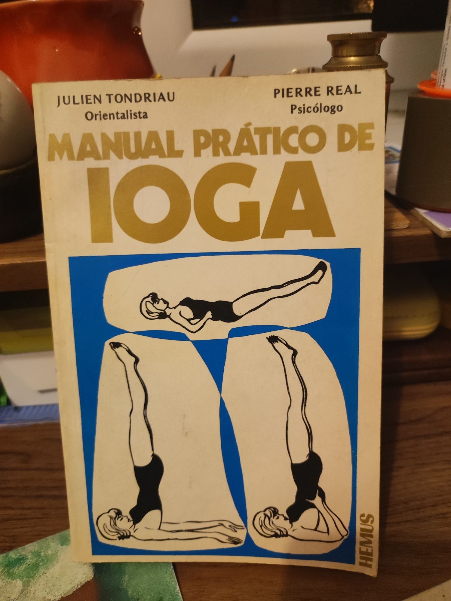 Manual Prático de Ioga - Julien Trondiau & Pierre Real