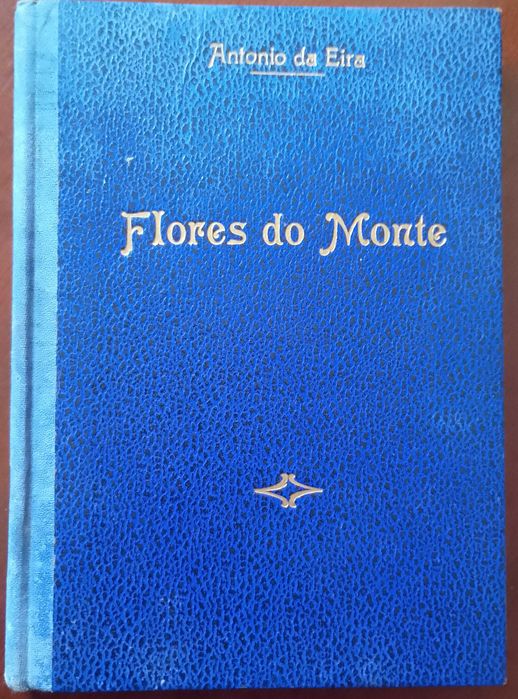 Flores do Monte 1959 António da Eira 1ª Edição