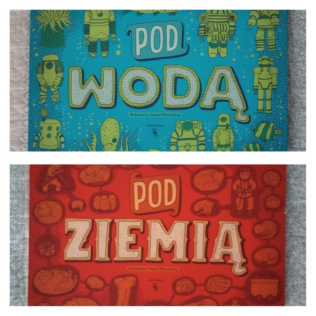 POD ZIEMIĄ, POD WODĄ, książka dla dzieci