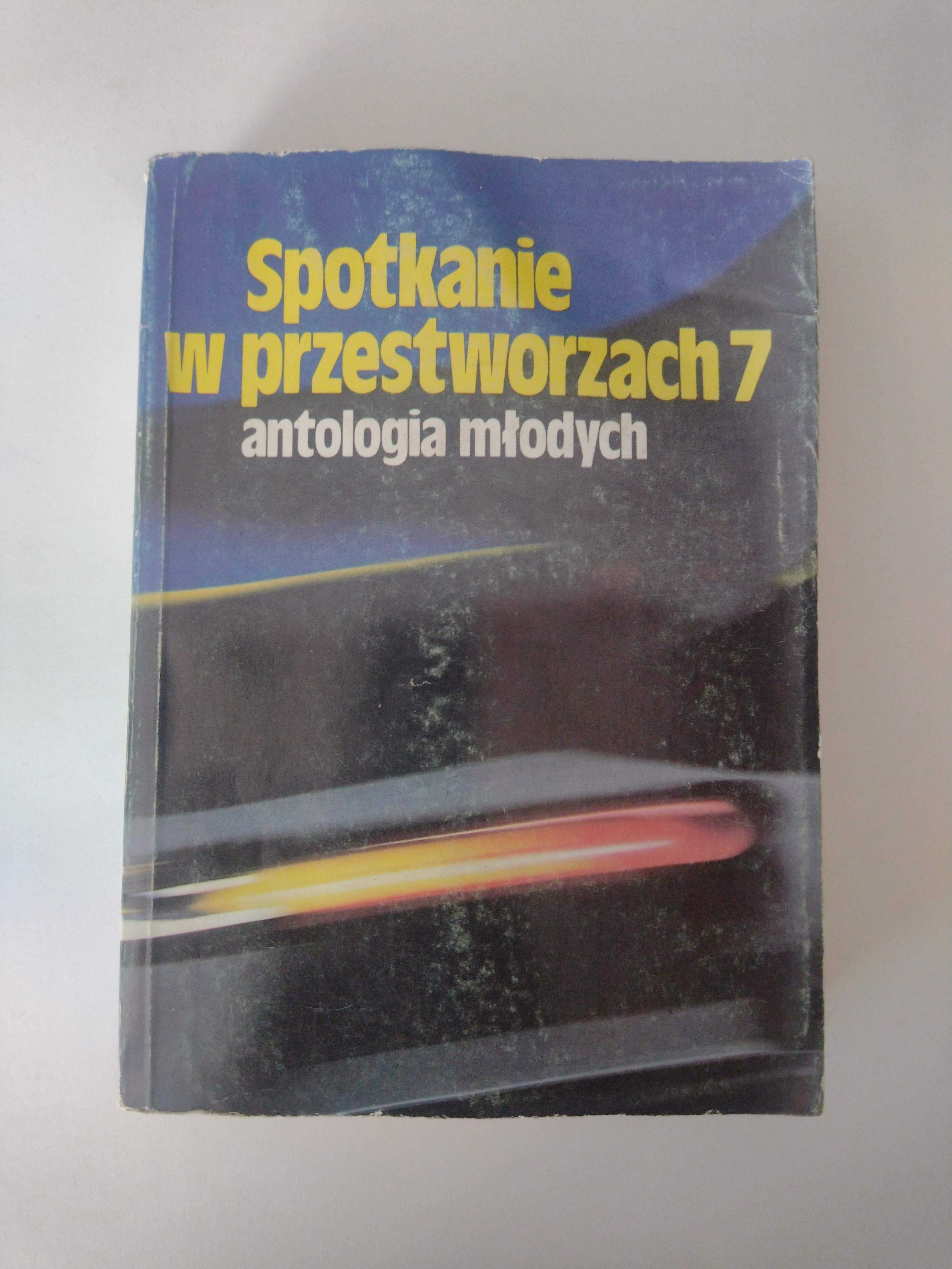 Spotkanie w przestworzach 7 - antalogia młodych