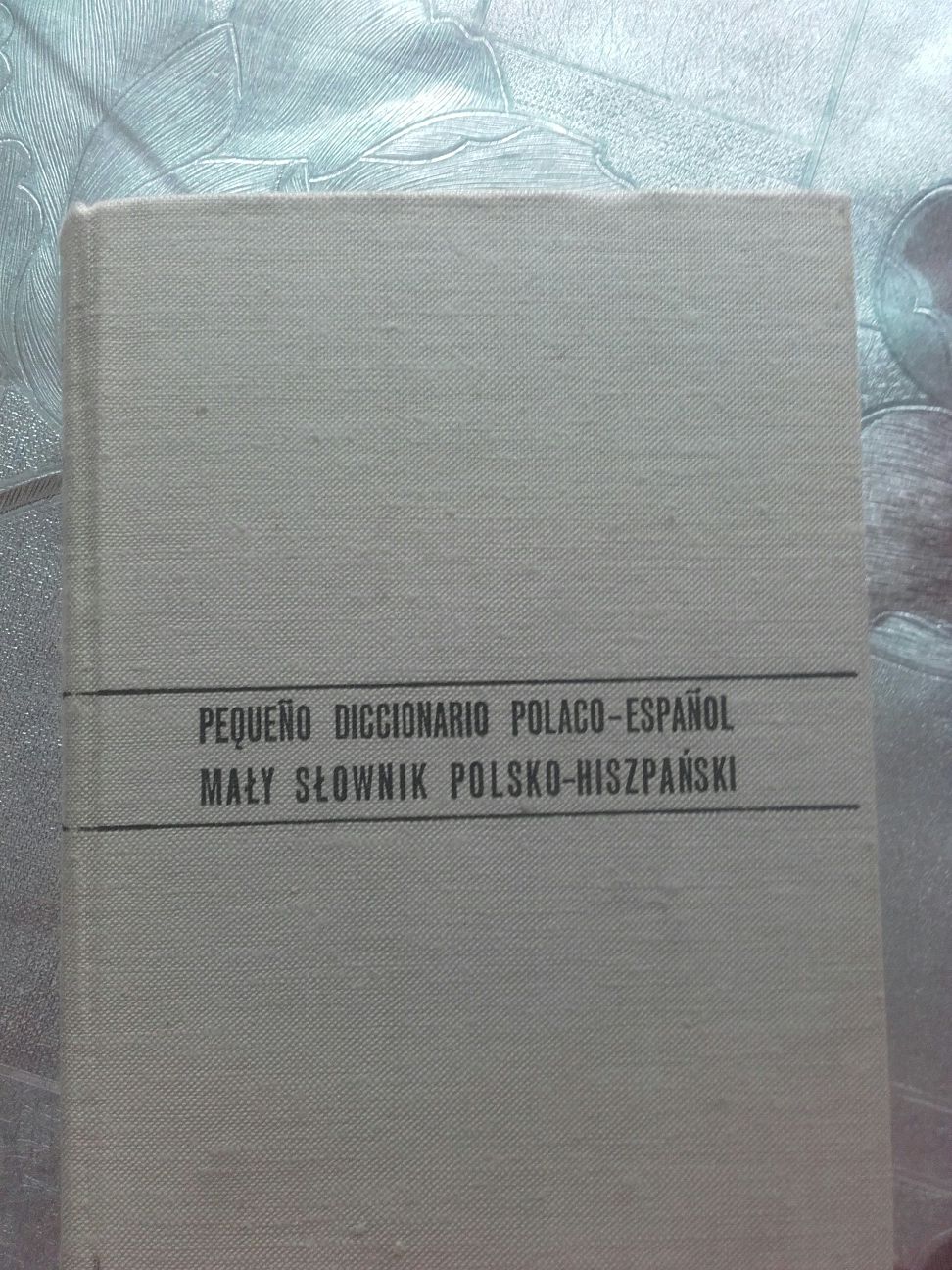 Mały słownik hiszpańsko-polski/ polsko-hiszpański