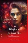 Klątwa Pramatki Joanna Miszczuk