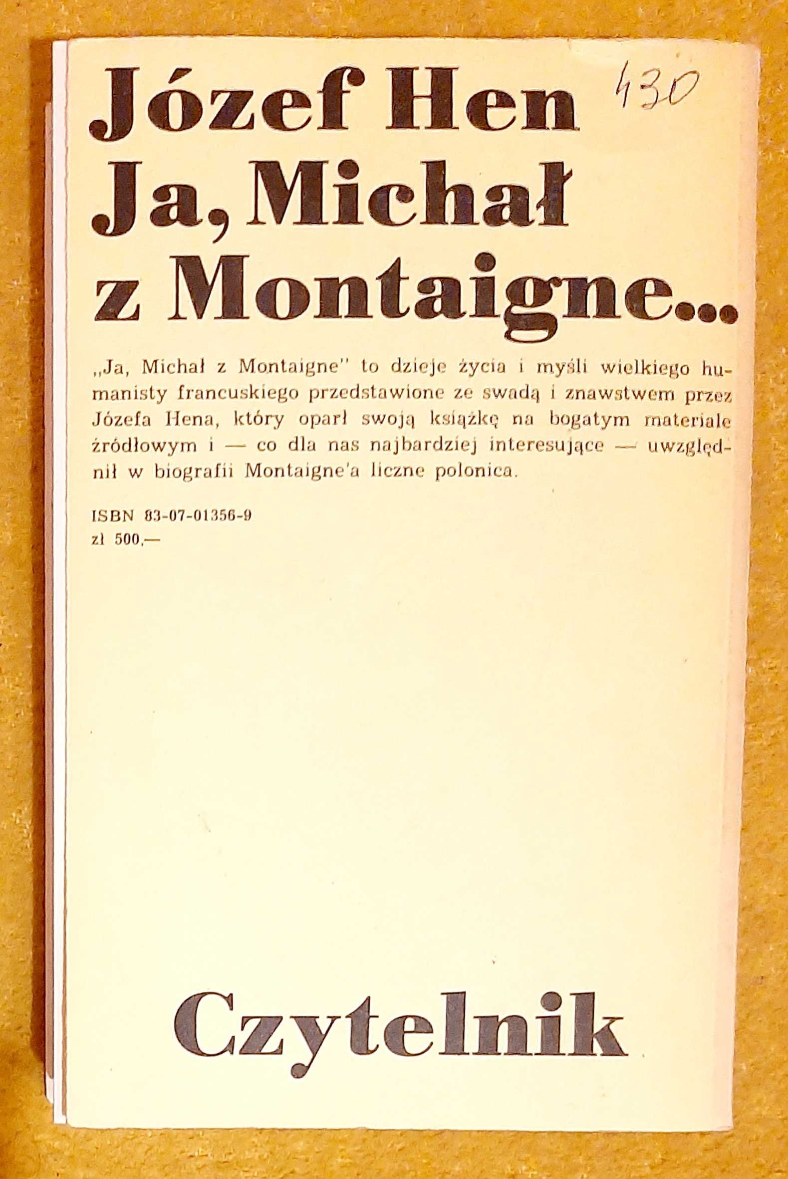 Józef Hen, Ja Michał z Montaigne