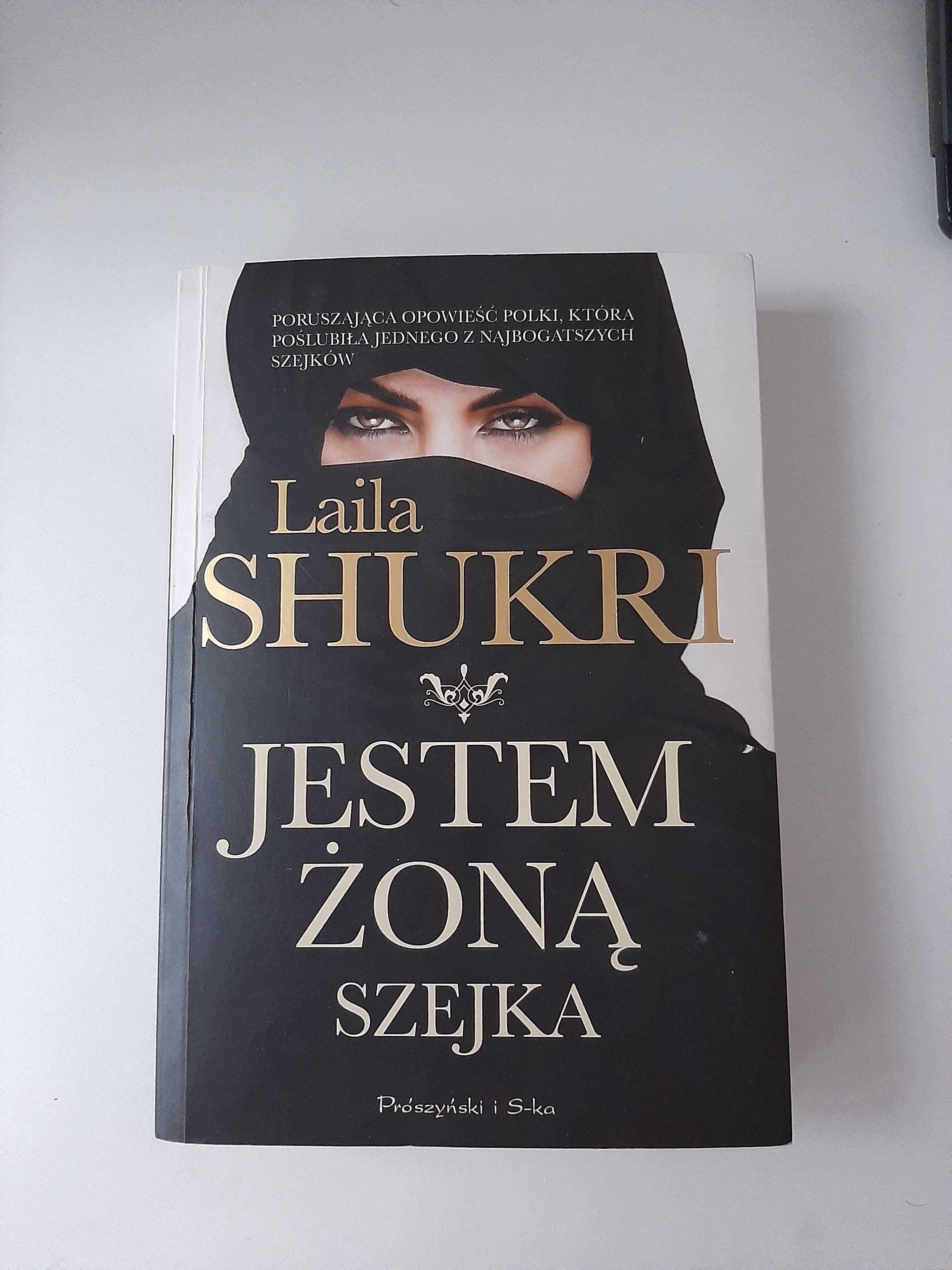 Jestem żoną szejka Laila Shukri