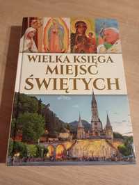 Książka religijna wielka Ksiega miejsc świętych sanktuaria i inne