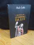 Paulo Coelho - Manual do guerreiro da luz