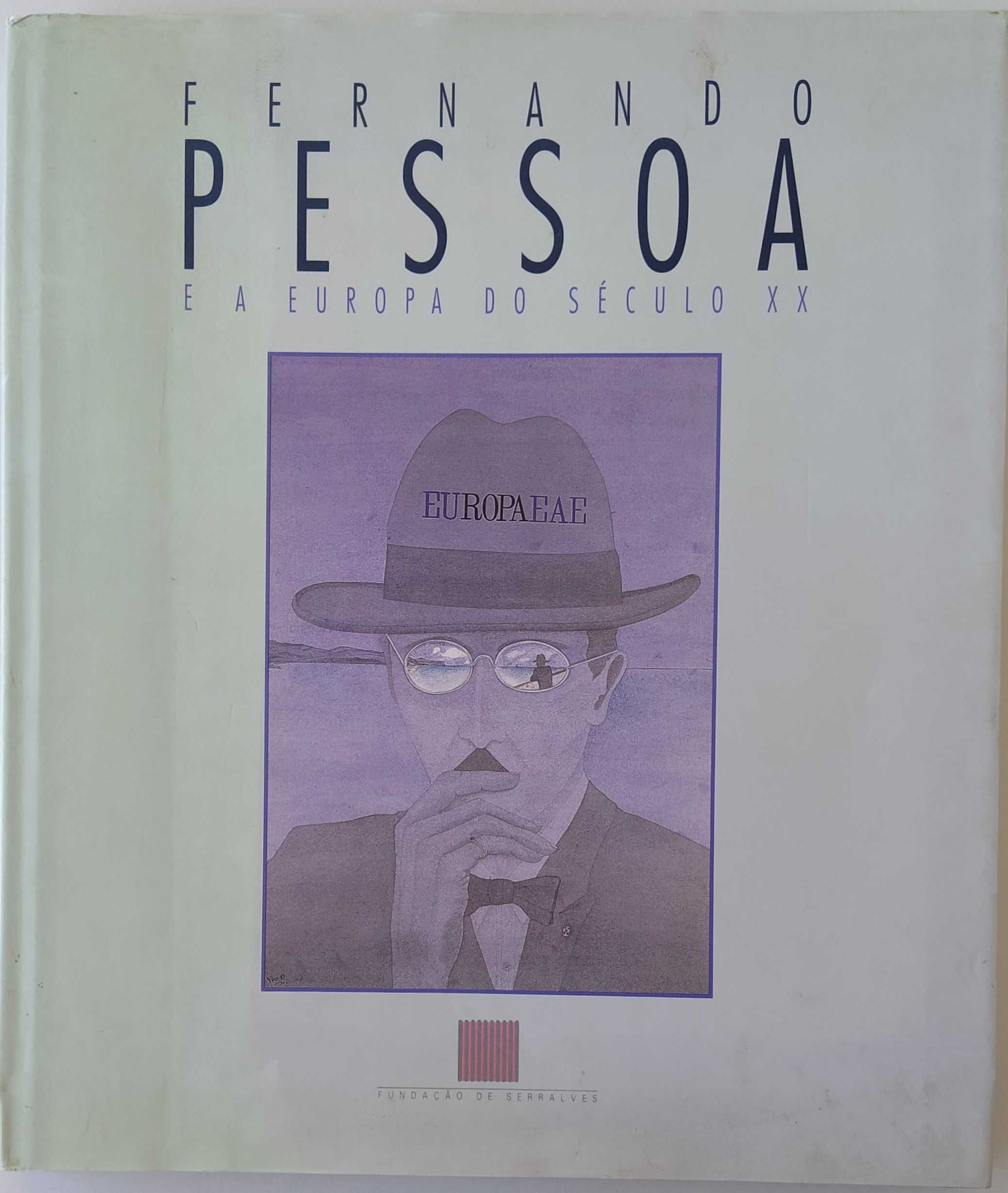 Fernando Pessoa e a Europa do Século XX