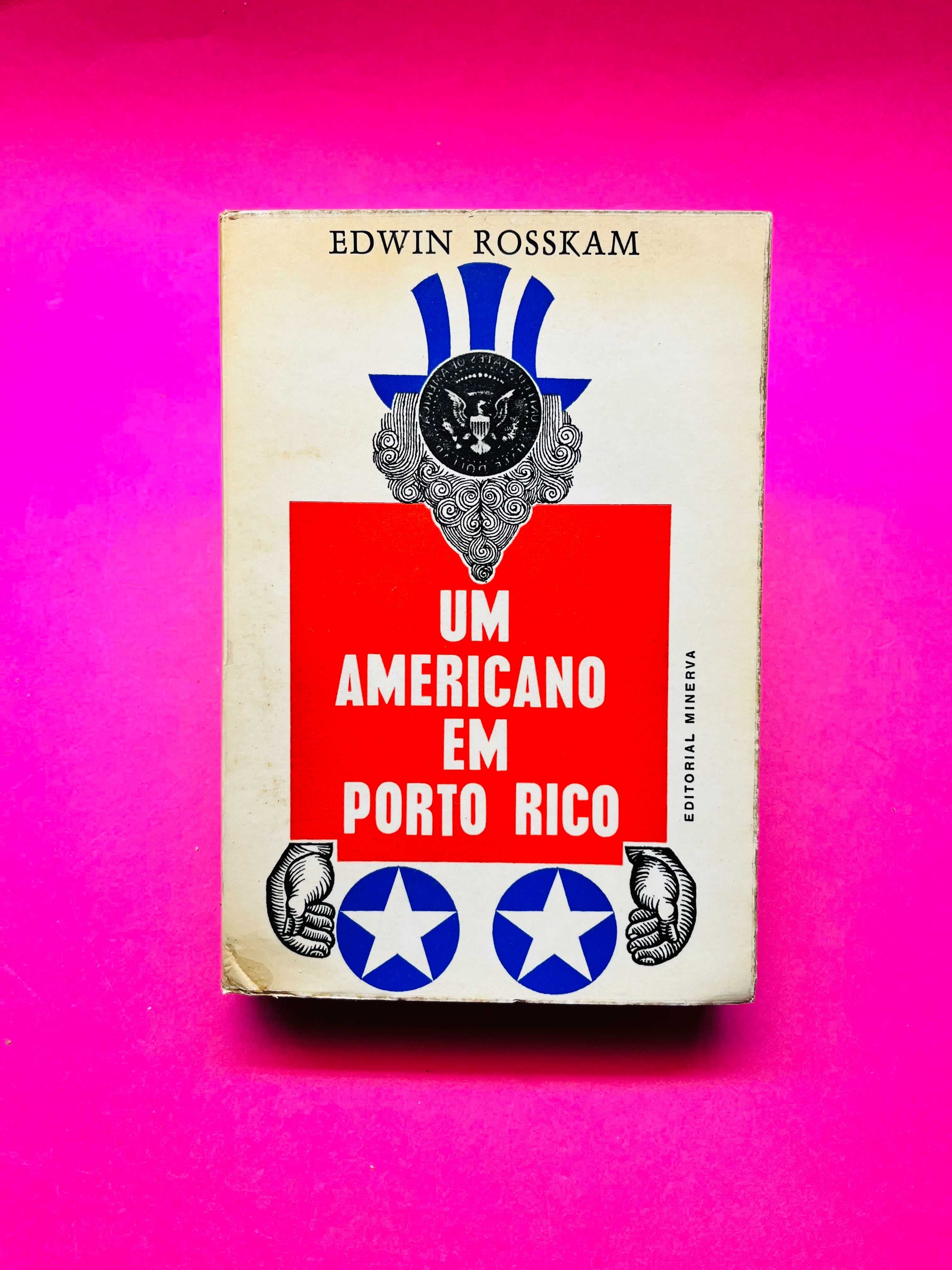 Edwin Rosskam - Um americano em Porto Rico