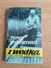 Książka "Z wędką przez cztery kontynenty" Jerzy Putrament