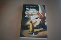 [] Mulheres da Minha Ilha, Mulheres do Meu País, Ana Cristina Pereira