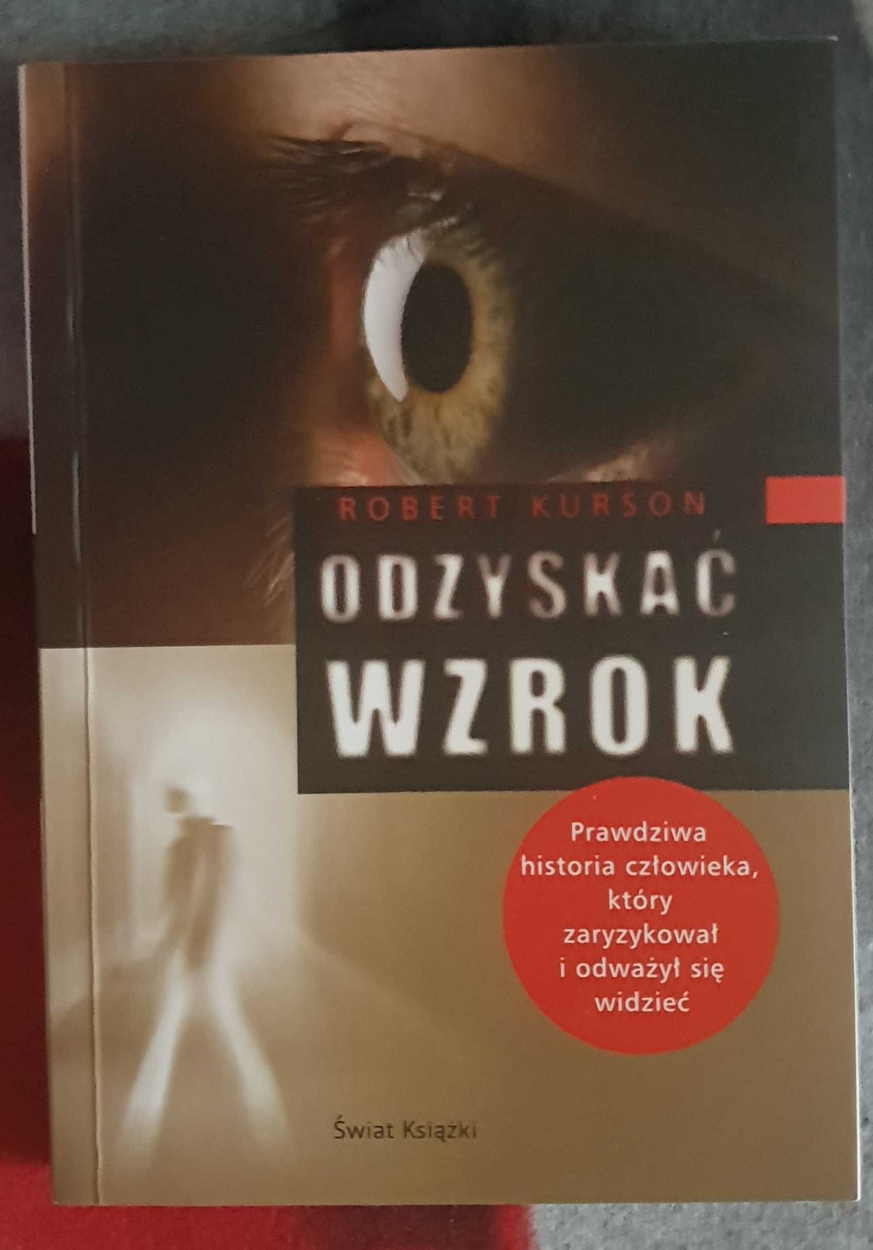 Odzyskać Wzrok Robert Kurson