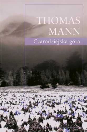 Czarodziejska góra TW - Thomas Mann