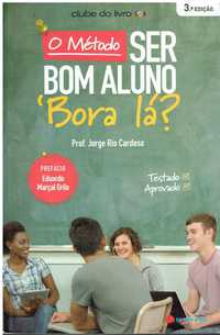 13691

O Método Ser Bom Aluno - ‘Bora Lá?
de Jorge Rio Cardoso