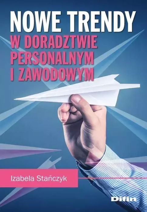 Nowe trendy w doradztwie personalnym i zawodowym. Difin
