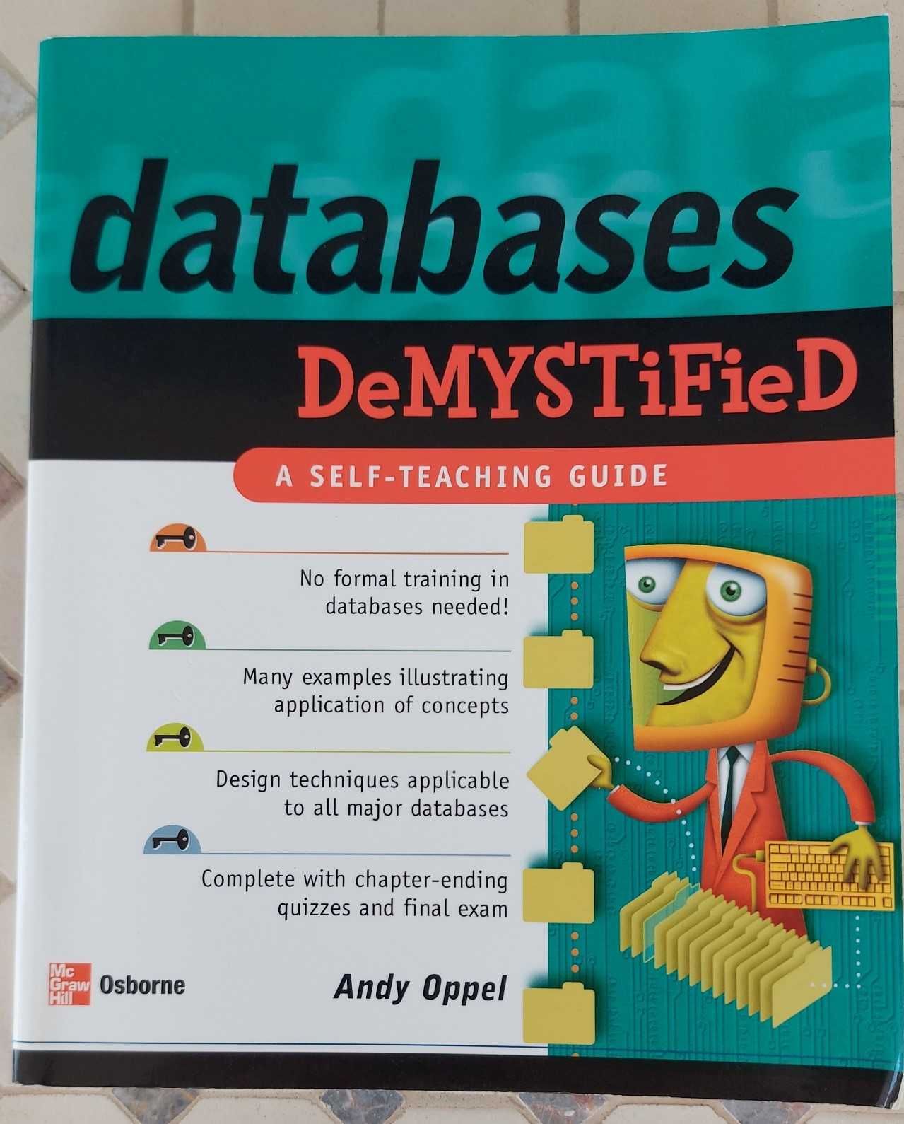 Databases DeMYSTiFieD - A Self-teaching Guide