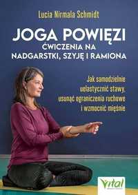 Joga Powięzi - Ćwiczenia Na Nadgarstki, Szyję.