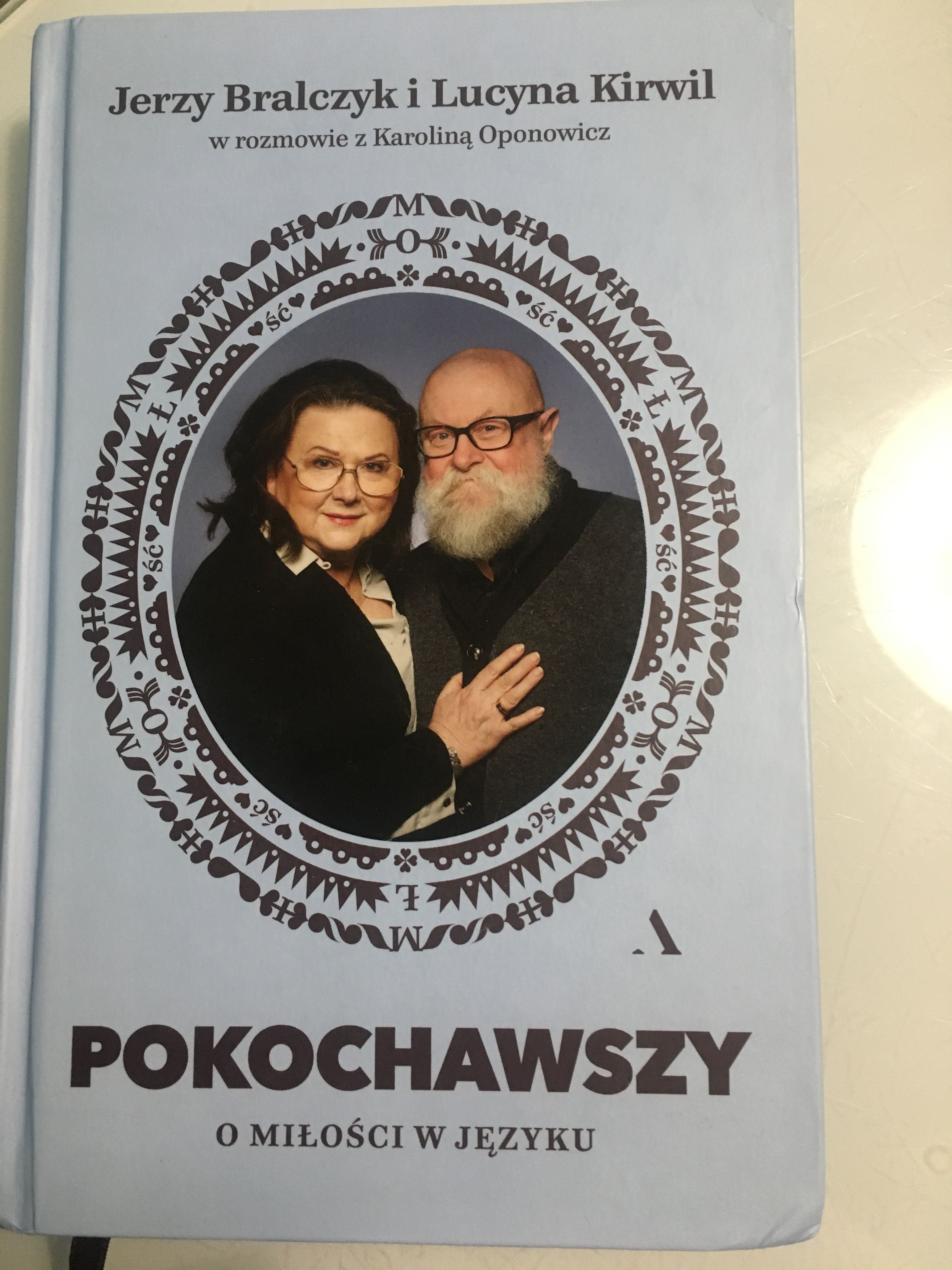 Pokochawszy Jerzy Bralczyk Lucyna Kirwil