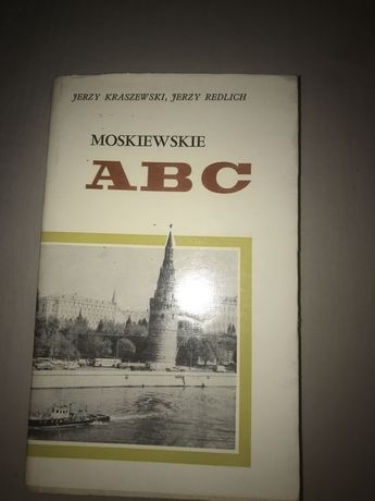 Książka „Moskiewskie ABC” Jerzy Kraszewski